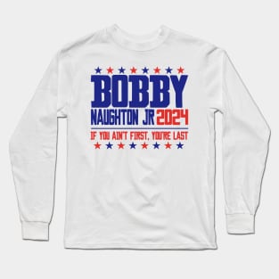 Bobby Naughton Jr 2024 Long Sleeve T-Shirt